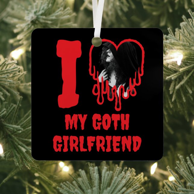 I Love My Goth Girlfriend Dripping Red Heart Photo Ornament Aus Metall (InSitu)
