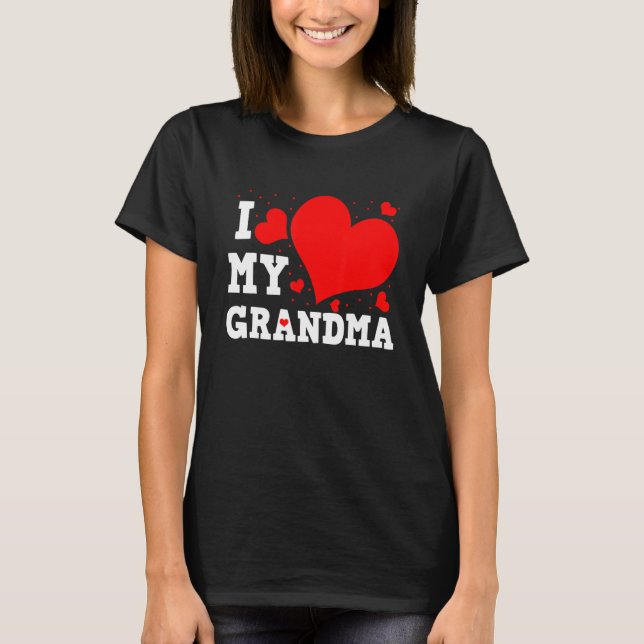 I Love My Grandma Valentines Day Family Matching G T-Shirt (Vorderseite)