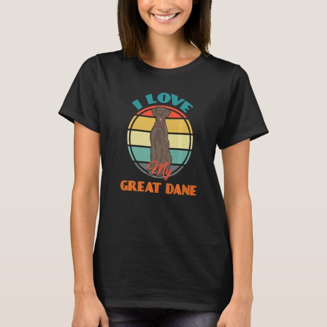I Love My Great Dane Dog  Cute Retro T-Shirt (Vorderseite)