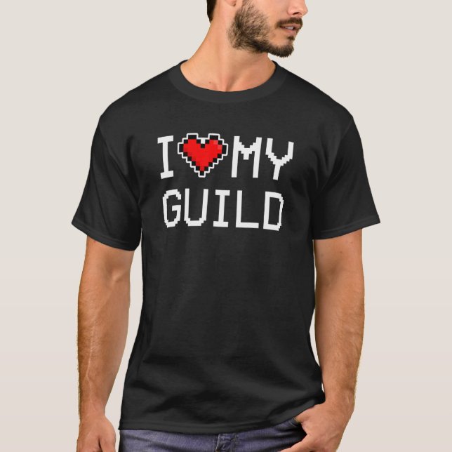 I Love My Guild Pixel Heart Retro Gamer T-Shirt (Vorderseite)