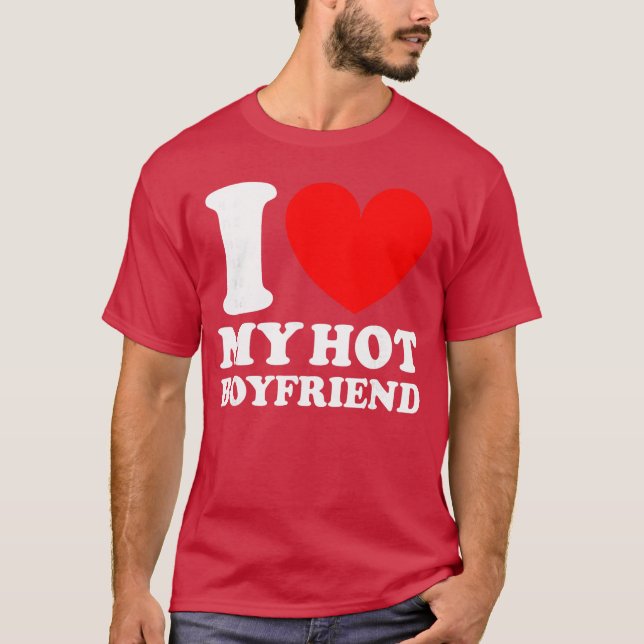 I Love My Hot Boyfriend vintage T-Shirt (Vorderseite)