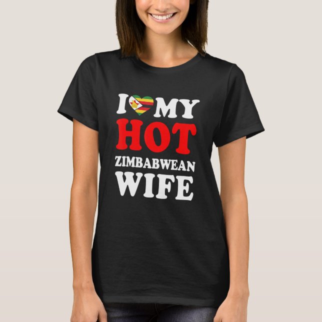 I love My Hot Zimbabwean Wife Funny Husband Gift T-Shirt (Vorderseite)