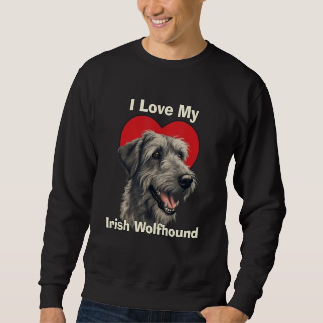I Love My Irish Wolfhound Puppy Dog Sweatshirt (Vorderseite)
