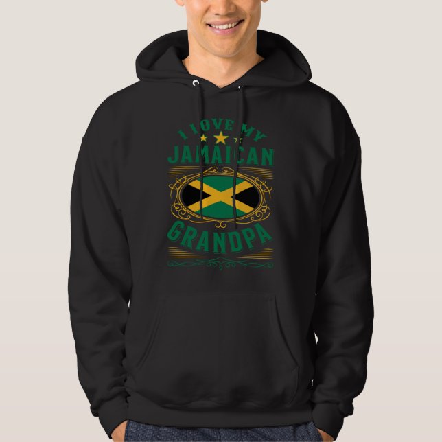 I love my Jamaican grandpa Hoodie (Vorderseite)