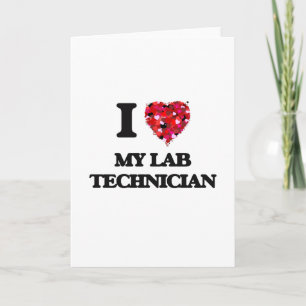 I Love My Lab Technician Karte