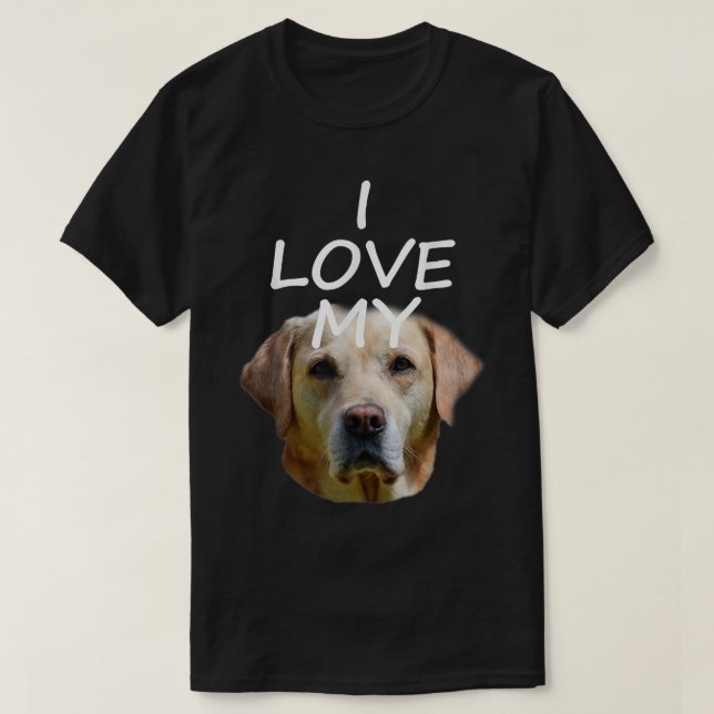 I Love My Labrador  T-Shirt (Design vorne)