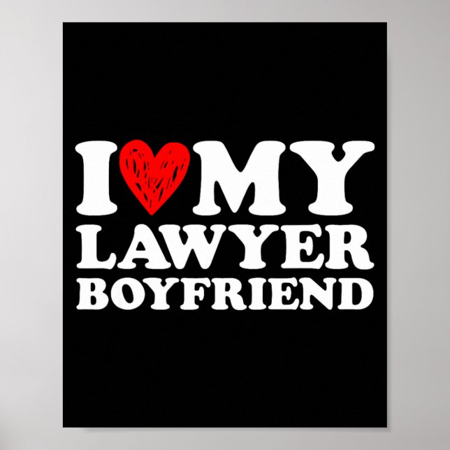 I Love My Lawyer Boyfriend Bf Valentines Day Women Poster (Vorne)