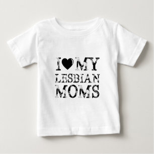 I Love my lesbian Moms   Lesbian Pride  Baby T-shirt