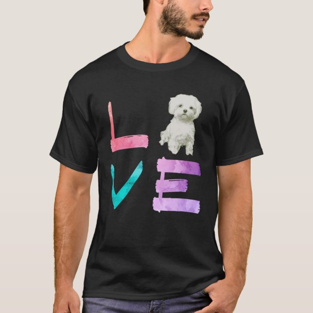 I Love My Maltese Dog   T-Shirt (Vorderseite)