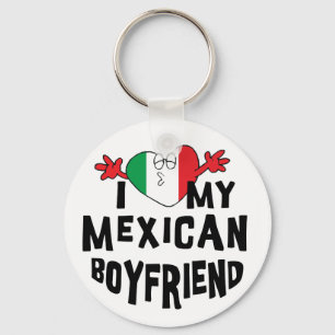 I Love My Mexican Boyfriend Schlüsselanhänger