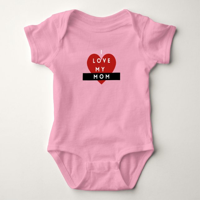 I Love My Mom Baby Bodysuit 💖 Baby Strampler (Vorderseite)