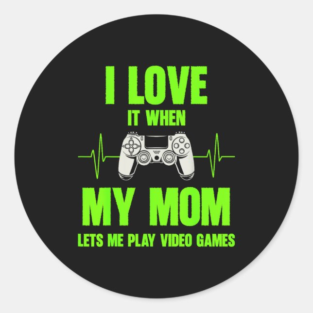 I Love My Mom Gamer Gaming Teen Boys Video Game Co Runder Aufkleber (Vorderseite)