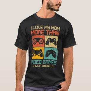 I Love My Mom Video Gamer Boy Kids Teen Valentines T-Shirt