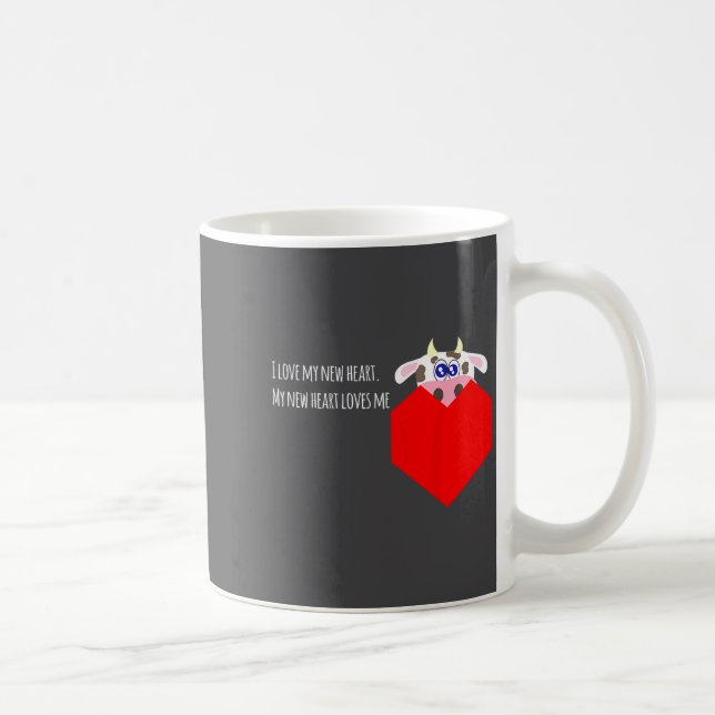 I Love My New Cow Valve Heart Patient  Kaffeetasse (Rechts)