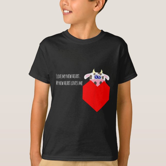 I Love My New Cow Valve Heart Patient  T-Shirt (Vorderseite)