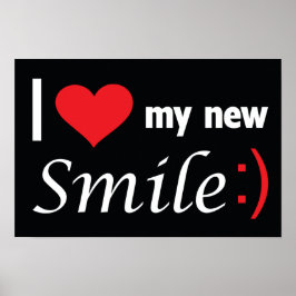 I Love My New Smile :) Poster