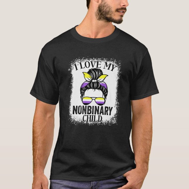 I Love My Nonbinary Child LGBT Non Binary Awarenes T-Shirt (Vorderseite)