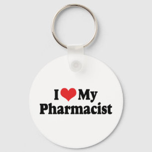 I Love My Pharmacist Keychain Schlüsselanhänger