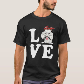 I Love My Poodle Bandana Sunglasses Dog Lovers T-Shirt