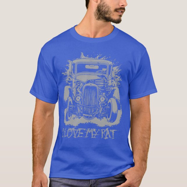 I Love My Rat Ratrod Car Design gift T-Shirt (Vorderseite)