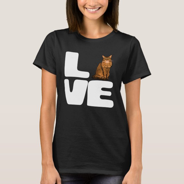 I Love My Somali Cat T-Shirt (Vorderseite)