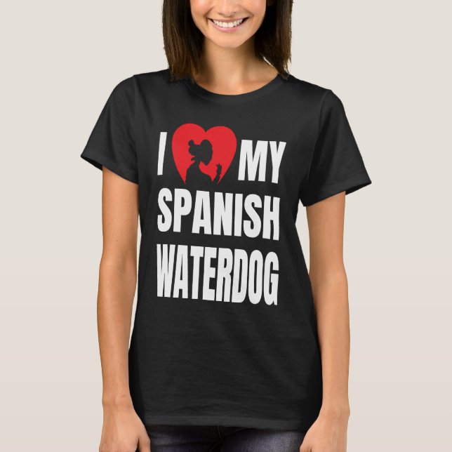 I Love My Spanish Waterdog Dog Silhouette in Heart T-Shirt (Vorderseite)