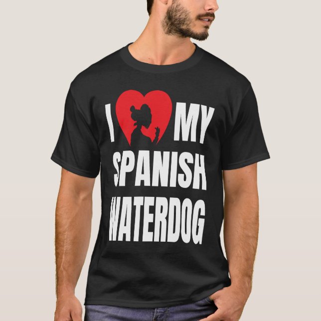 I Love My Spanish Waterdog Dog Silhouette in Heart T-Shirt (Vorderseite)