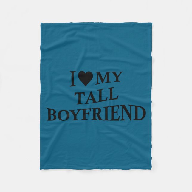 I Love My Tall Boyfriend Funny Girlfriend On Back  Fleecedecke (Vorderseite)