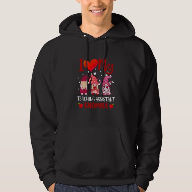 I Love My Teaching Assistant Gnomies Valentine's D Hoodie (Vorderseite)