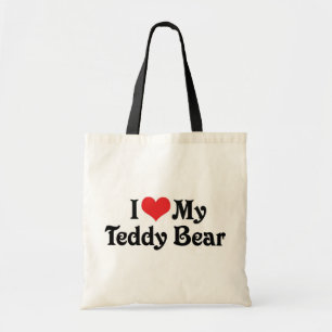 I Love My Teddy Bear Tragetasche