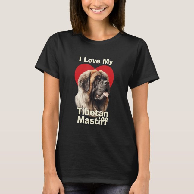 I Love My Tibetan Mastiff Puppy Dog T-Shirt (Vorderseite)