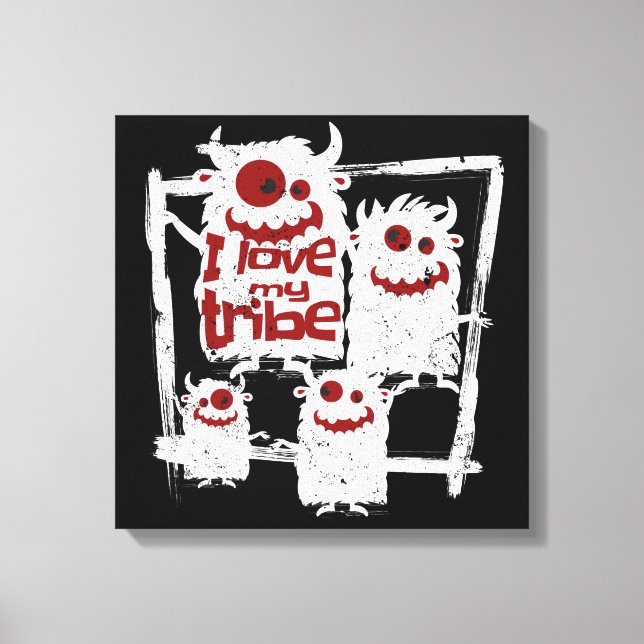 I Love My Tribe Funny Monster Family Halloween Leinwanddruck (Vorderseite)