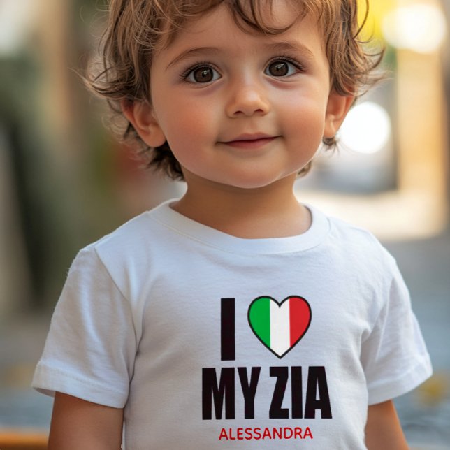 I LOVE MY ZIA  gift for Italian Aunt Baby T-shirt (White baby t-shirt with “I Love My Zia,” heart in Italian flag colors, customizable with Zia’s name)