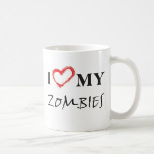 I love my Zombies Tasse