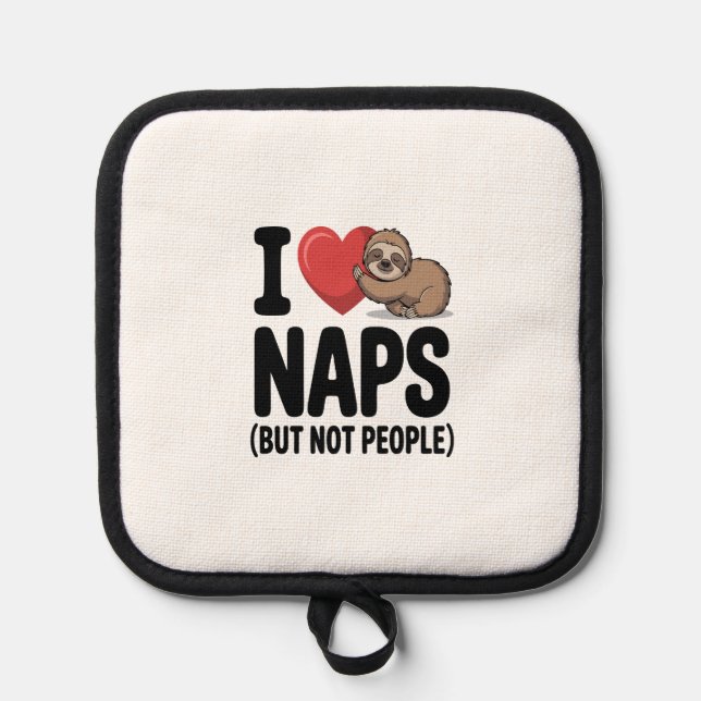 I Love Naps Cute Sloth Heart Topflappen (Vorderseite)