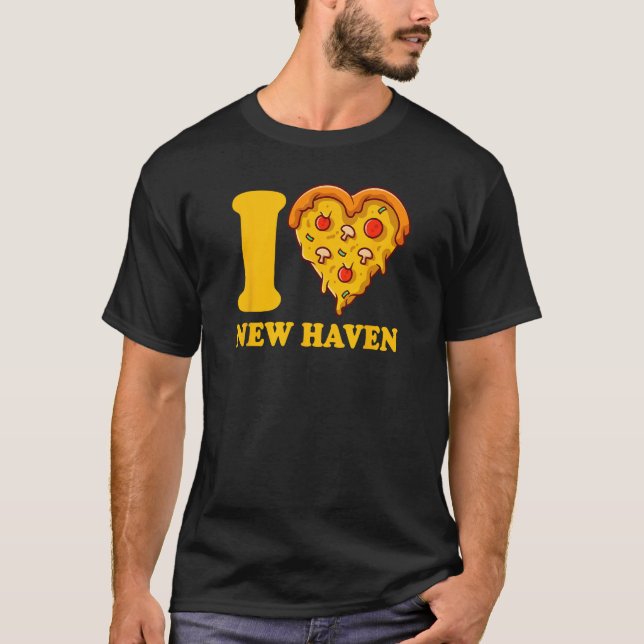 I Love New Haven Connecticut Pizza I Heart New Hav T-Shirt (Vorderseite)