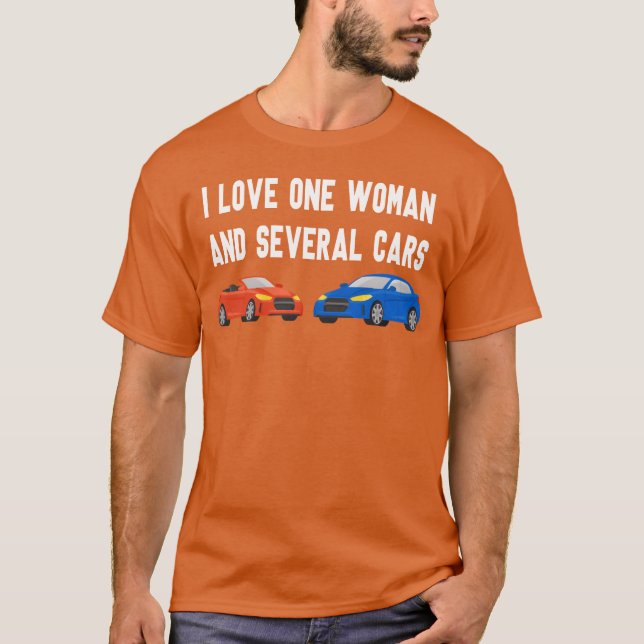 I Love One And Several Cars Cars Auto S retro T-Shirt (Vorderseite)