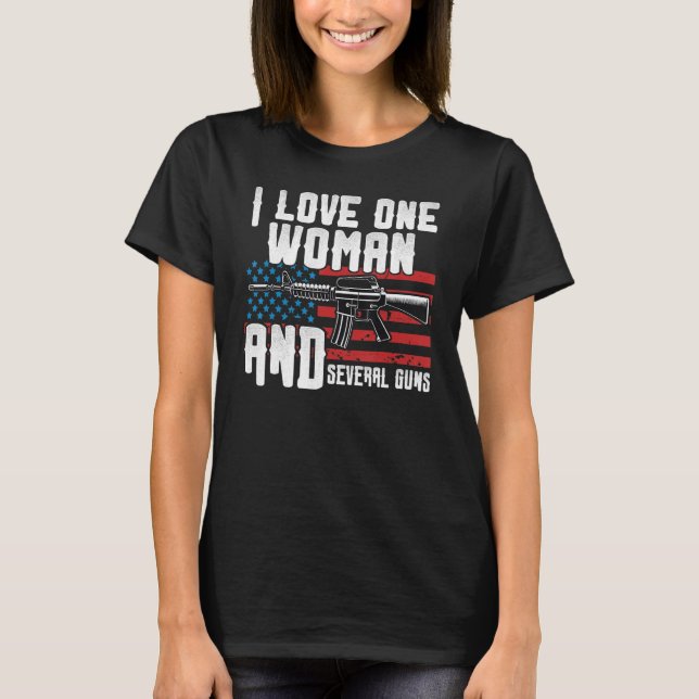 I Love One Woman & Several Guns Dad Grandpa Vetera T-Shirt (Vorderseite)