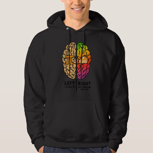 I Love Pi Brain Pi Day Funny Math Pie Dad Joke Mat Hoodie (Vorderseite)