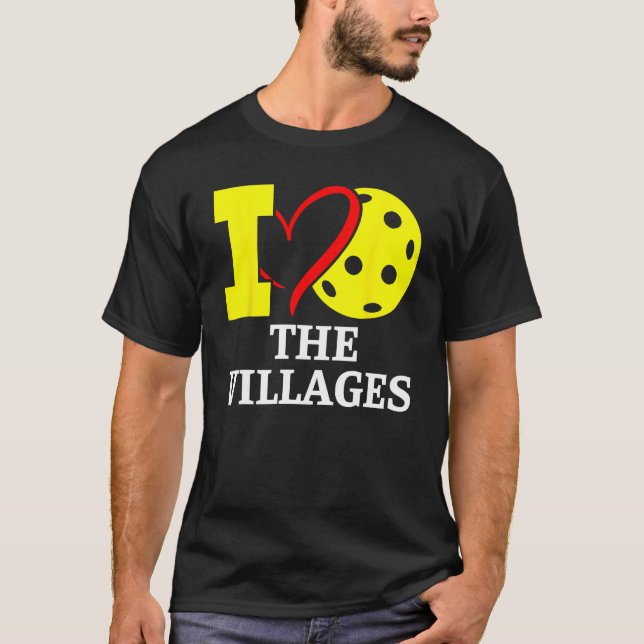 I Love Pickleball in The. Villages, Florida T-Shirt (Vorderseite)