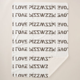 I LOVE PIZZA SHERPADECKE