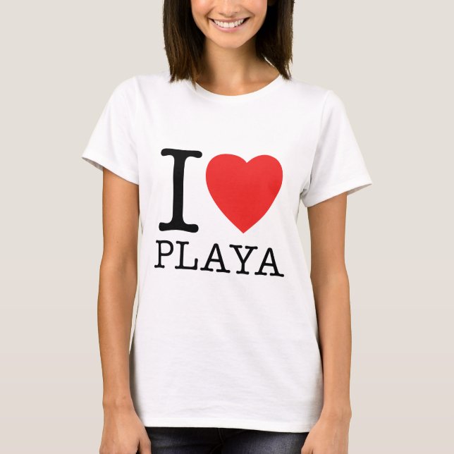 I Love Playa T-Shirt (Vorderseite)
