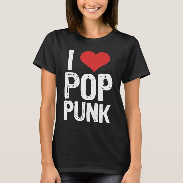 I Love Pop Punk T-Shirt (Vorderseite)