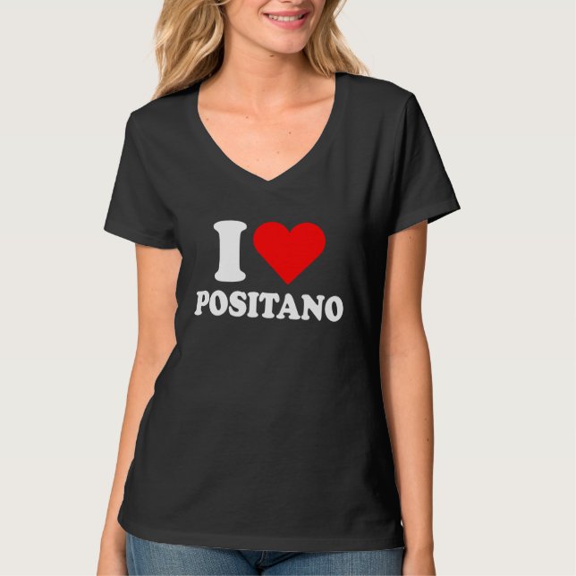 I Love Positano I Love Italy Travel Heart Amalfi C T-Shirt (Vorderseite)