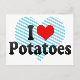 I Love Potatoes Postkarte