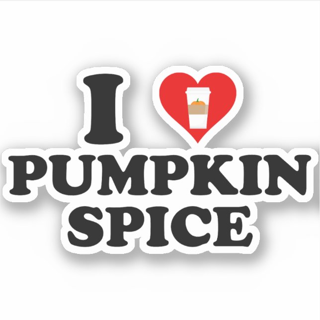 I Love Pumpkin Spice Aufkleber (Vorderseite)