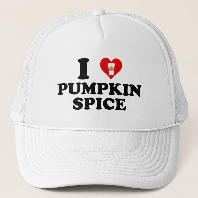 I Love Pumpkin Spice Truckerkappe (Vorderseite)