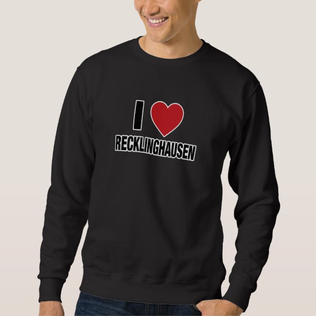 I LOVE RECKLINGHAUSEN Germany Europe with Red Love Sweatshirt (Vorderseite)