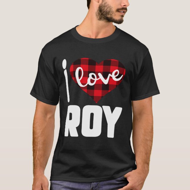 I Love Roy Valentine s Day for Her Women Girls T-Shirt (Vorderseite)