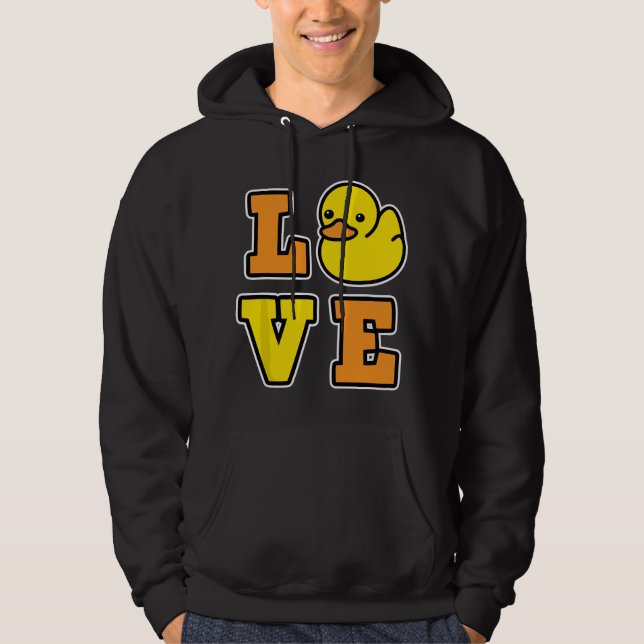 I Love Rubber Ducks for Duck loving Men and Women  Hoodie (Vorderseite)